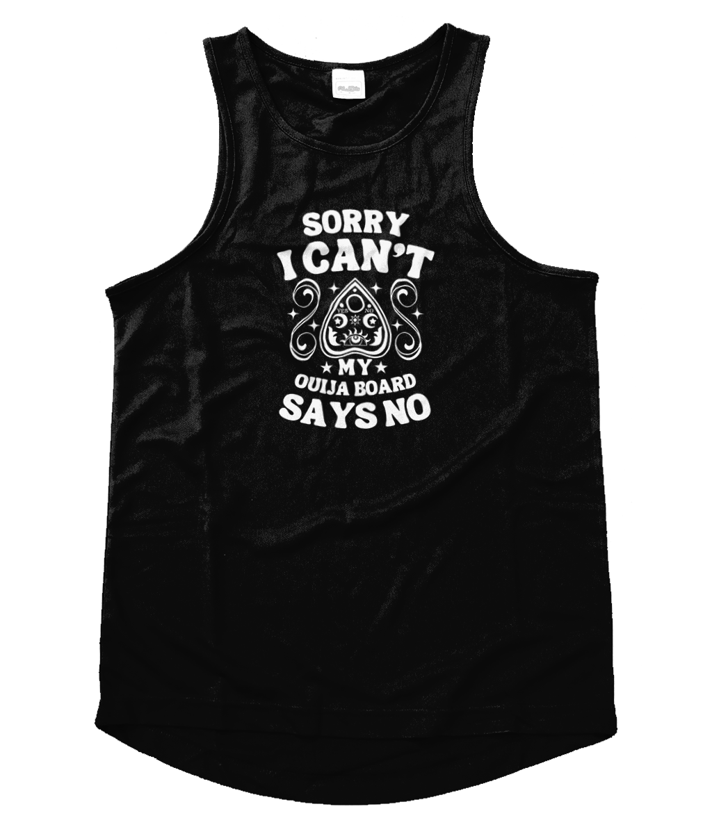 My Ouija Board Says No - Active Vest Unisex