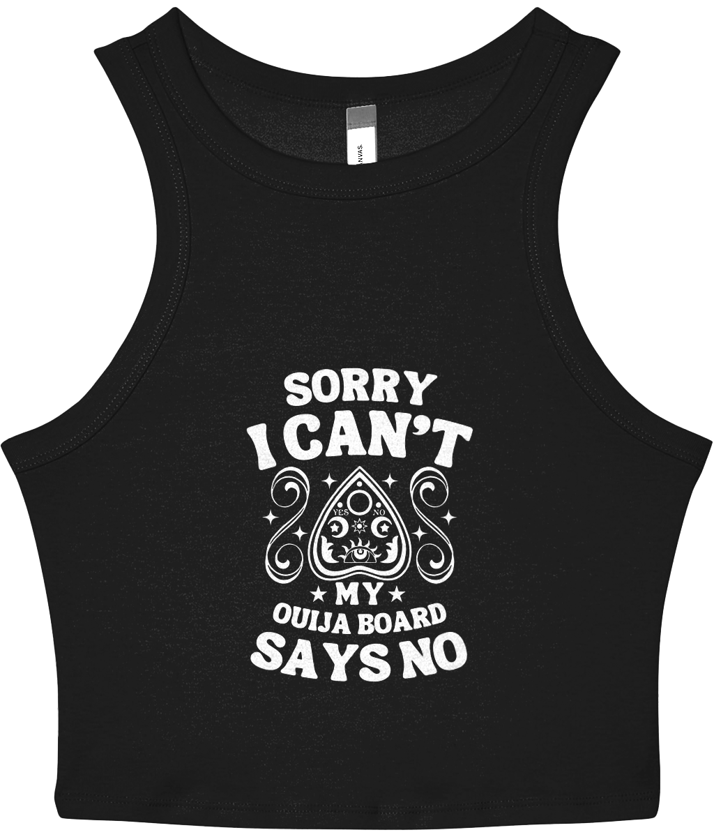 My Ouija Board Says No - Women's Cropped Racer Tank