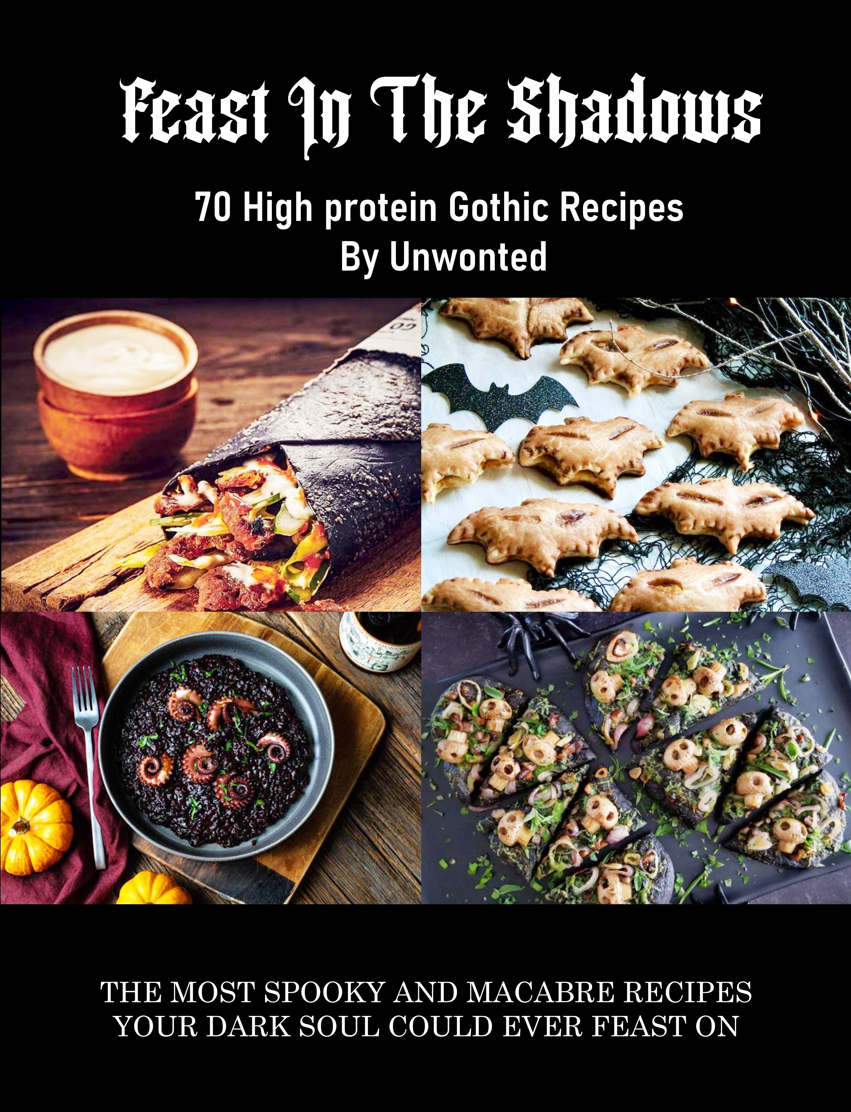 Feast In The Shadows - 70 High Protein Gothic Recipe Book - unwontedapparel