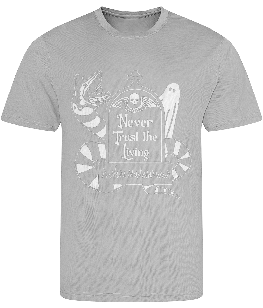 Never Trust The Living - Active T-Shirt Unisex