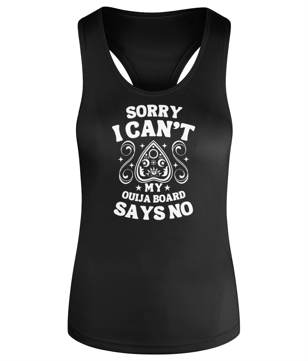 My Ouija Board Says No - Women's Active Racerback Vest