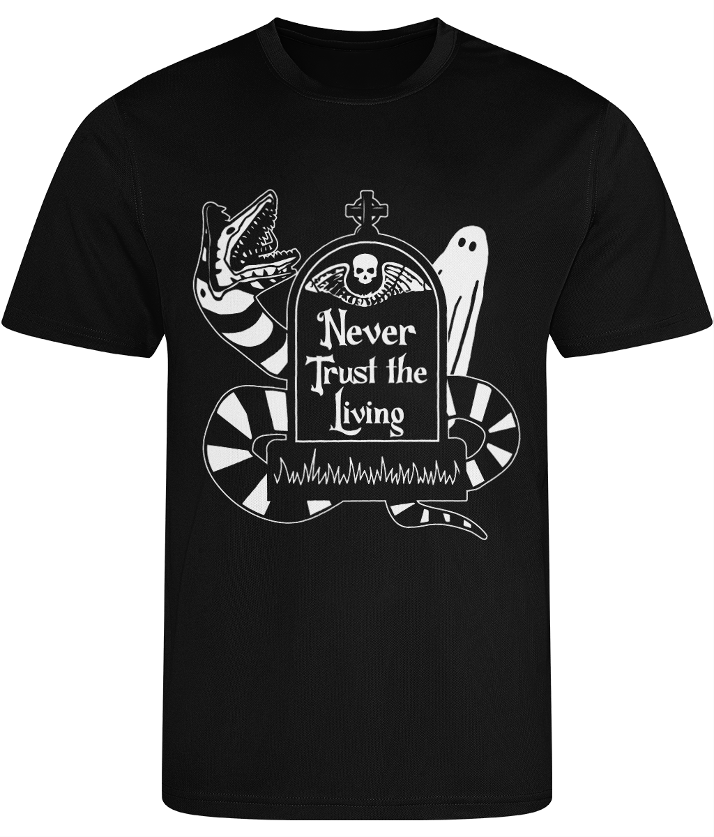 Never Trust The Living - Active T-Shirt Unisex